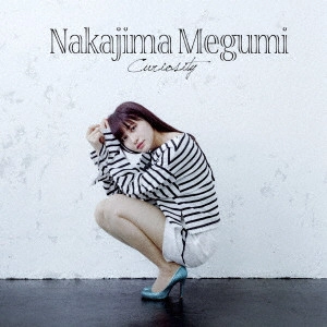 MEGUMI NAKAJIMA / 中島愛 / Curiosity