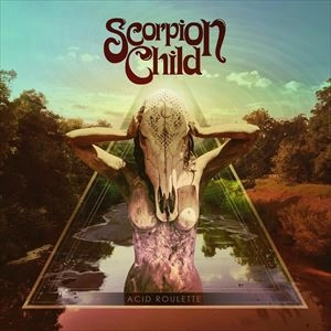 SCORPION CHILD / スコーピオン・チャイルド / ACID ROULETTE