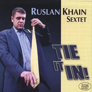 RUSLAN KHAIN / ルスラン・ハイン / TIE IT IN!