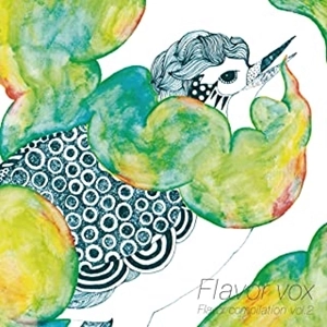 V.A. / オムニバス / 「Flavor vox」 Flavor compilation vol.2