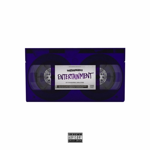 Waterparks (PUNK) / Entertainment (輸入盤)
