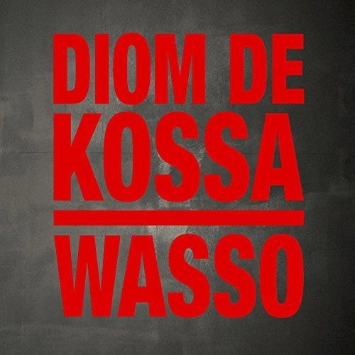 DIOM DE KOSSA / WASSO