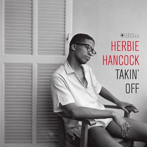 HERBIE HANCOCK / ハービー・ハンコック / TAKIN' OFF - GATEFOLD EDITION. COVER ART BY JEAN-PIERRE LELOIR. / TAKIN' OFF - GATEFOLD EDITION. COVER ART BY JEAN-PIERRE LELOIR. 