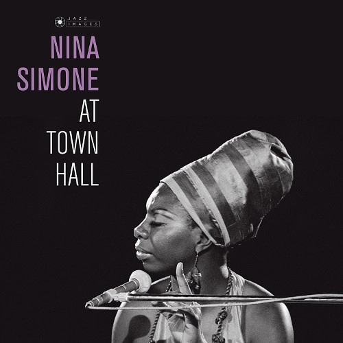 NINA SIMONE / ニーナ・シモン / AT TOWN HALL - GATEFOLD EDITION. COVER ART BY JEAN-PIERRE LELOIR. / AT TOWN HALL - GATEFOLD EDITION. COVER ART BY JEAN-PIERRE LELOIR. 