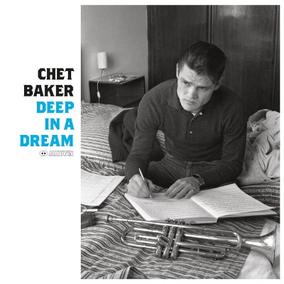 CHET BAKER / チェット・ベイカー / DEEP IN A DREAM 