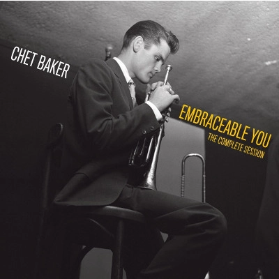 CHET BAKER / チェット・ベイカー / EMBRACEABLE YOU + 5 BONUS TRACKS! (THE COMPLETE SESSIONS FOR THE FIRST TIME EVER ON A SINGLE SET!)