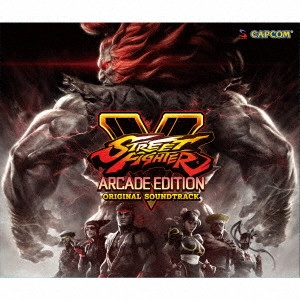 GAME MUSIC / (ゲームミュージック) / ストリートファイターV アーケードエディション オリジナル・サウンドトラック / STREET FIGHTER 5 ARCADE EDITION ORIGINAL SOUNDTRACK