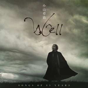 TAKUJI OYAMA / 小山卓治 / WELL ～SONGS OF 35 YEARS～