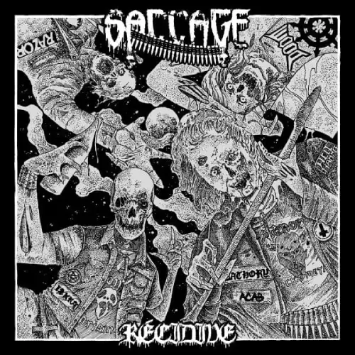 SACCAGE / RECIDIVE
