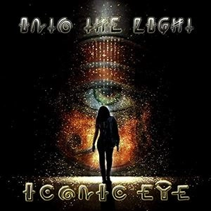 ICONIC EYE / INTO THE LIGHT