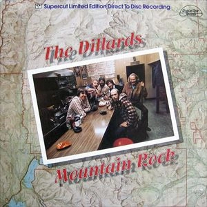 DILLARDS / ディラーズ / MOUNTAIN ROCK