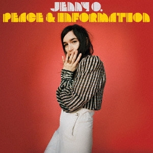 JENNY O. / ジェニー・O / ピース&インフォメーション / PEACE & INFORMATION