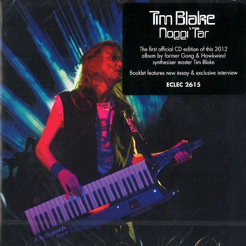 TIM BLAKE / ティム・ブレイク / NOGGI TAR: REMASTERED EDITION