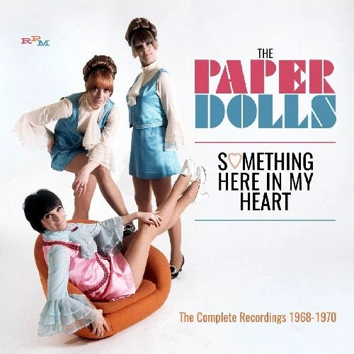 PAPER DOLLS / ペイパー・ドールズ / SOMETHING HERE IN MY HEART: THE COMPLETE RECORDINGS 1968-1970