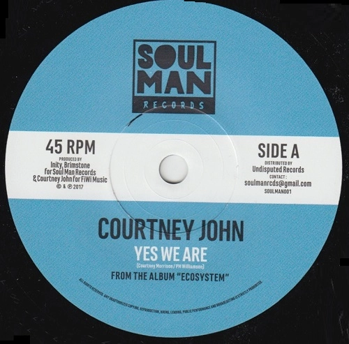 COURTNEY JOHN / YES WE ARE / ALL THE WAY