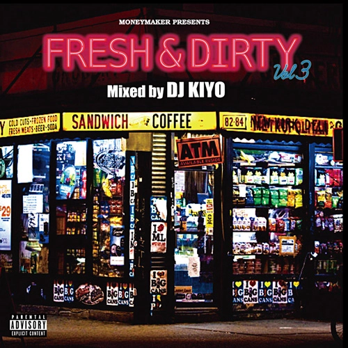 DJ KIYO / FRESH & DIRTY VOL.3