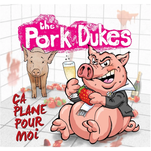 PORK DUKES / ポークデュークス / CA PLANE POUR MOI (7")
