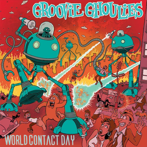GROOVIE GHOULIES / グルーヴィーグーリーズ / WORLD CONTACT DAY (LP)