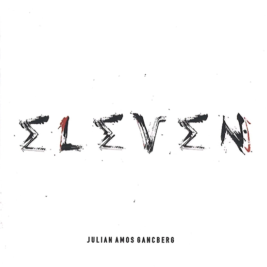 JULIAN AMOS GANCBERG / フリアン・アモス・ガンクベルグ / ELEVEN