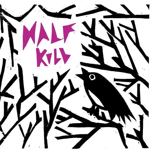 HALF KILL / HALF KILL