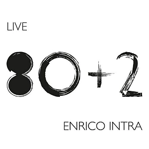 ENRICO INTRA / エンリコ・イントラ / 80 + 2 (LIVE)