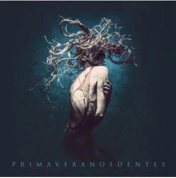 PRIMAVERA NOS DENTES / プリマヴェーラ・ノス・デンチス / PRIMAVERA NOS DENTES