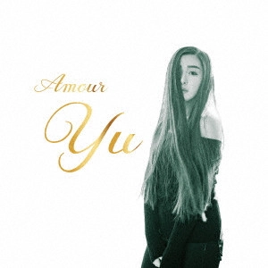 YU / Amour / AMOUR