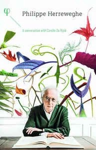 PHILIPPE HERREWEGHE / フィリップ・ヘレヴェッヘ / CONVERSATION WITH CAMILLE DE RIJCK