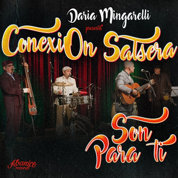 CONEXION SALSERA / コネクシオン・サルセーラ / SON PARA TI