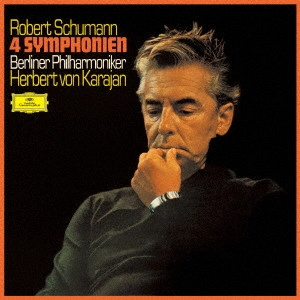HERBERT VON KARAJAN / ヘルベルト・フォン・カラヤン / シューマン:交響曲全集