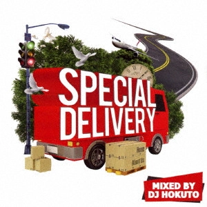 DJ HOKUTO / DJ HOKUTO presents SPECIAL DELIVERY