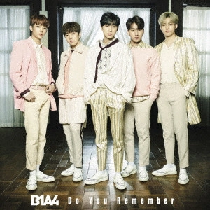 B1A4 / Do You Remember
