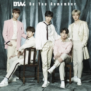B1A4 / Do You Remember