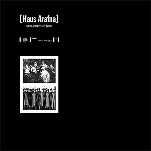 HAUS ARAFNA / CHILDREN OF GOD