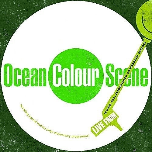 OCEAN COLOUR SCENE / オーシャン・カラー・シーン / LIVE FROM THE GLASGOW HYDRO 2016 (LP+CD/180G/WHITE VINYL)