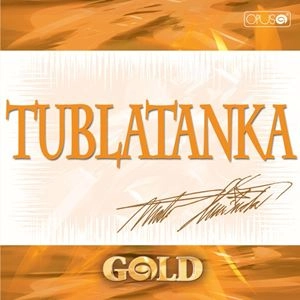 TUBLATANKA / GOLD