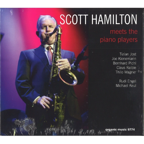 SCOTT HAMILTON / スコット・ハミルトン / MEETS THE PIANO PLAYERS