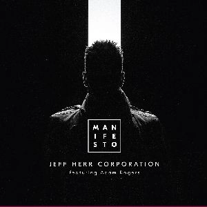 JEFF HERR / ジェフ・ハー / MANIFESTO