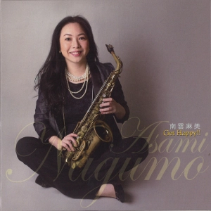 ASAMI NAGUMO / 南雲麻美 / Get Happy!!