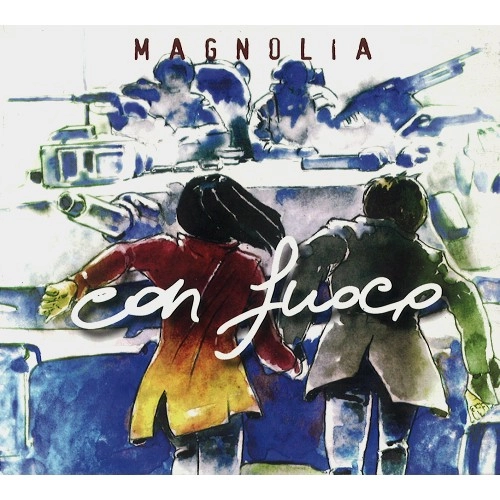 MAGNOLIA (PROG: ITA) / MAGNOLIA / CON FUOCO