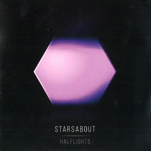 STARSABOUT / HALFLIGHTS