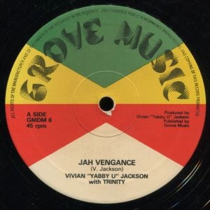 YABBY YOU (VIVIAN JACKSON) / ヤビー・ユー(ヴィヴィアン・ジャクソン) / JAH VENGANCE