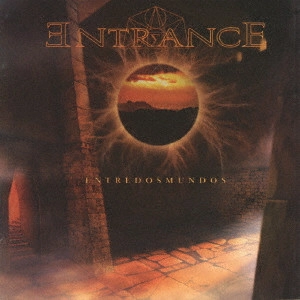 ENTRANCE (CHI) / エントランス / 二つの世界の狭間で / ENTRE DOS MUNDOS
