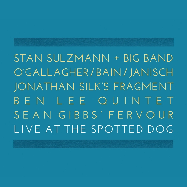 STAN SULZMANN / スタン・サルツマン / Live at the Spotted Dog