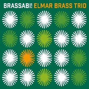 ELMAR BRASS / エルマー・ブラス / ブラッサビ！ / BRASSABI!