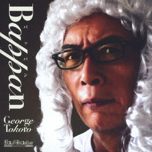 GEORGE TOKORO / 所ジョージ / バッパン