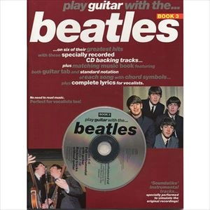 BEATLES / ビートルズ / PLAY GUITAR WITH... THE BEATLES: BOOK 3 