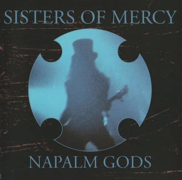 SISTER OF MERCY / NAPALM GODS