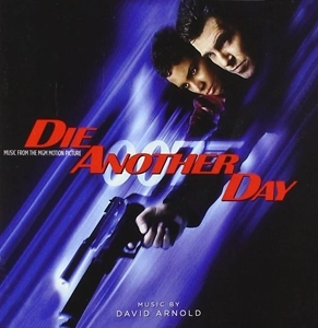 DAVID ARNOLD / デヴィッド・アーノルド / DIE ANOTHER DAY