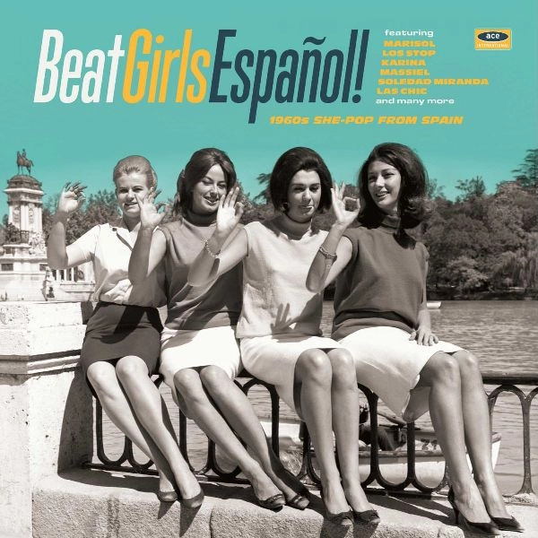 V.A. (ACE BEAT GIRLS) / BEAT GIRLS ESPANOL! 1960S SHE-POP FROM SPAIN